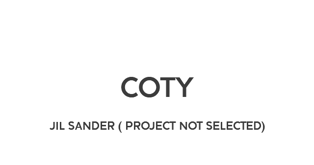  COTY JIL SANDER ( PROJECT NOT SELECTED)